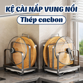 Giá Đỡ Nắp Vung Nồi Thép Carbon Chống Gỉ, Kệ Để Thớt Có Khay Thoát Nước Tiện Lợi