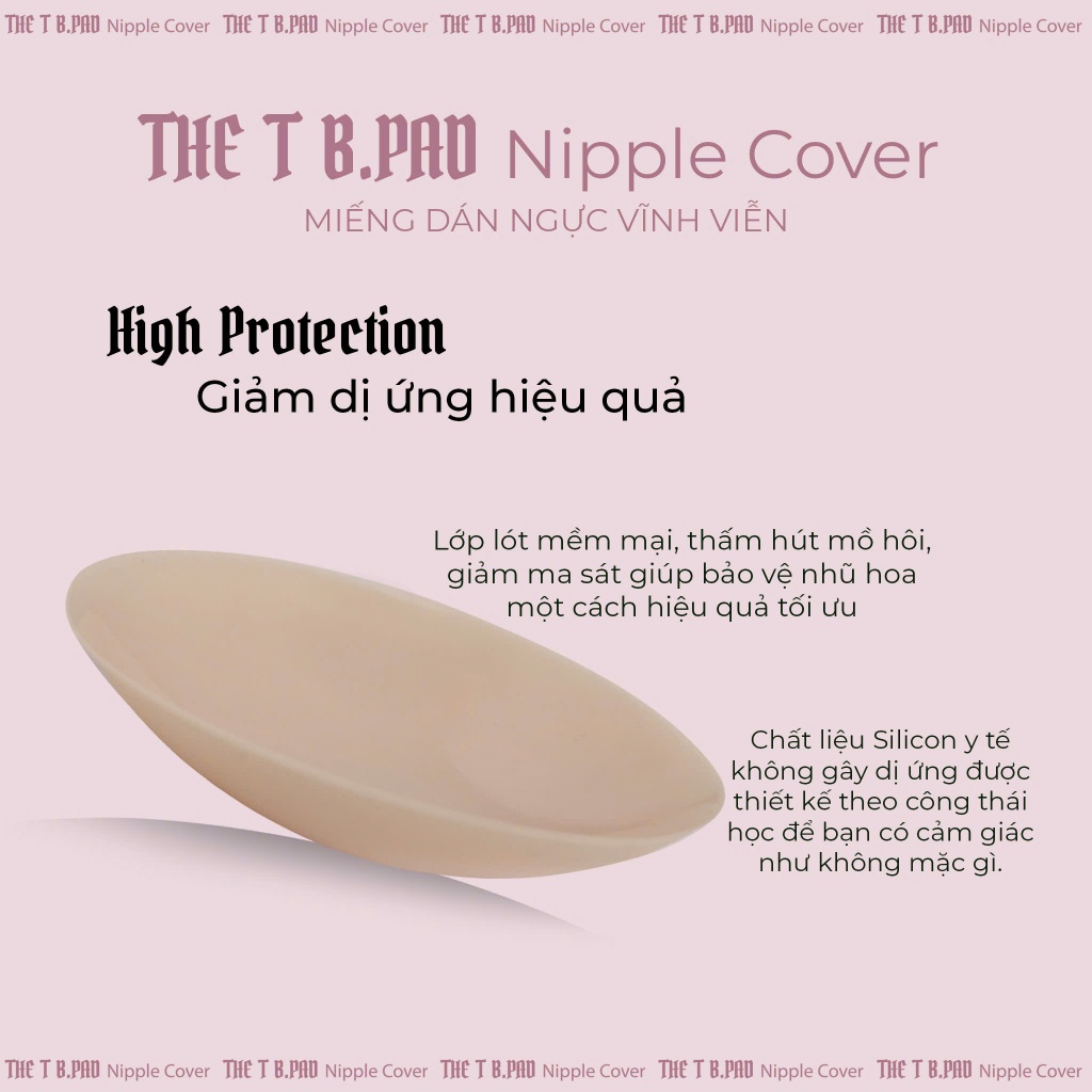 Combo 3 Đôi Miếng Dán Ngực The T B.Pad Cao Cấp, Chống Lộ, Tái Sử Dụng – Nipple Cover Hình Tròn 7.5cm Không Keo