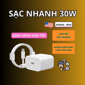 Bộ Sạc Nhanh PD 30W Cho iPhone | Sạc Siêu Tốc, An Toàn, Tương Thích iPhone 8-15-17