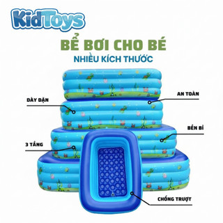 Bể bơi cho bé KidToys 3 tầng đáy 2 lớp chống trượt – phao bơi trong nhà cao cấp