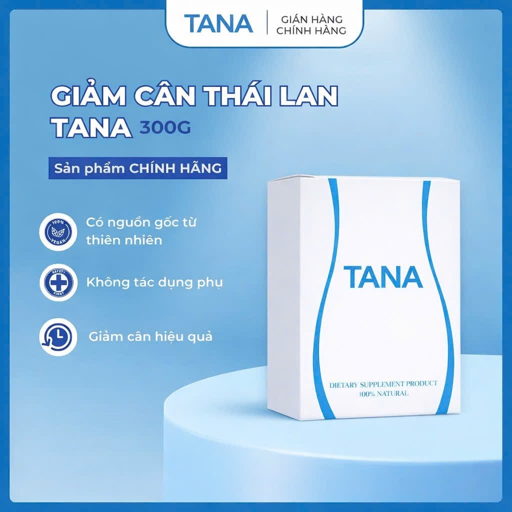 [CHÍNH HÃNG] Giảm Cân Tana | Giảm Cân Sau Sinh Hiệu quả - An toàn, lành tính