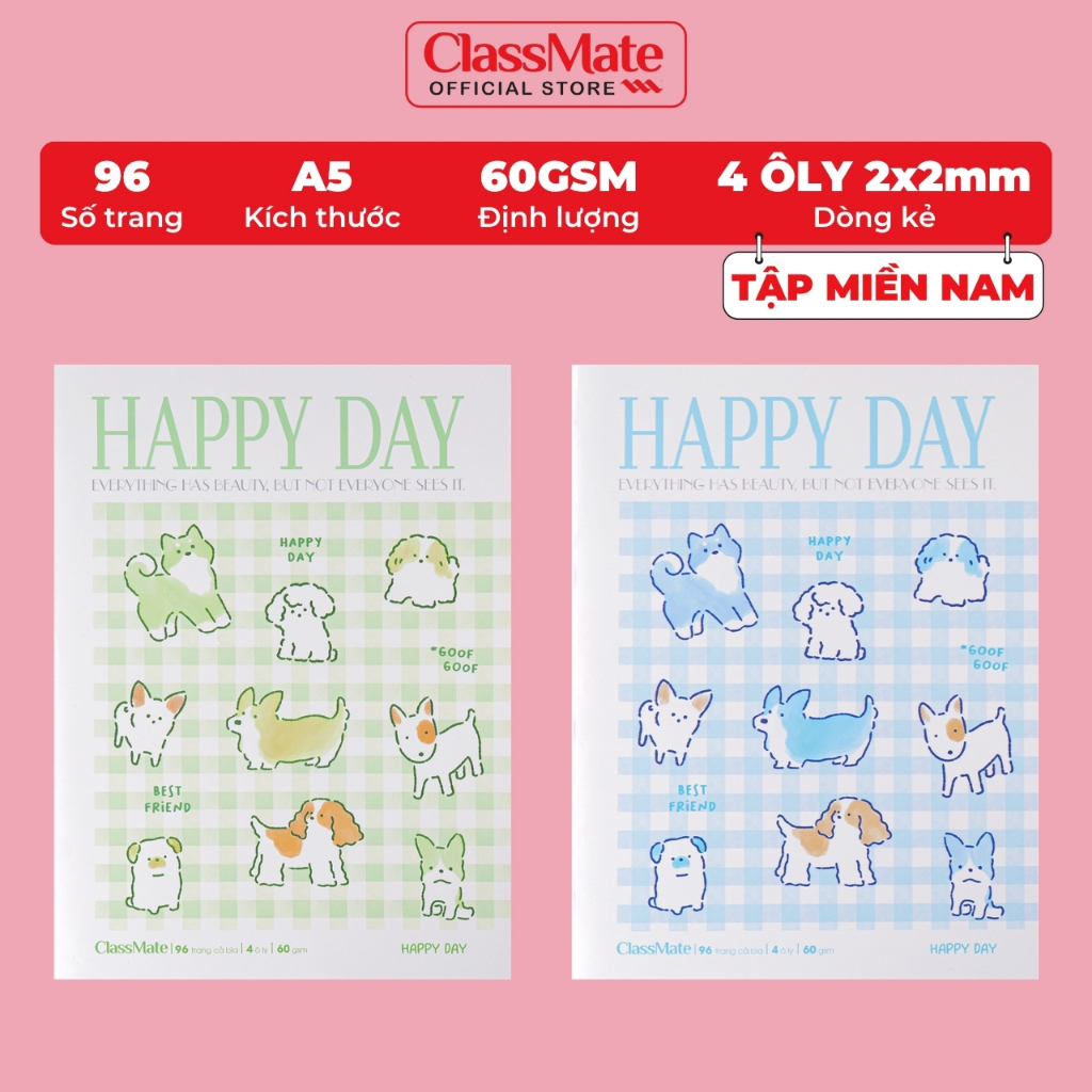 Tập Học Sinh Miền Nam A5 Classmate Vở 4 Ô Ly 60GSM 96 Trang Happy Day Vở 4 Ô Li 2x2mm Vở Học Sinh Cấp 1 NA5-09-020