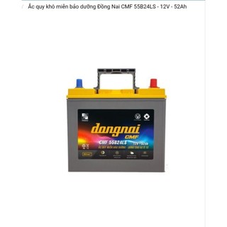 Bình ắc quy khô 12v miễn bảo dưỡng đồng nai CMF 55B24LS 52ah (cọc to)