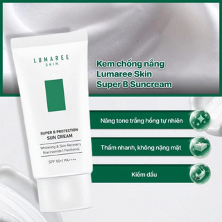 Kem Chống Nắng Lumaree Skin Super B Protection SPF50+ PA++++ Nâng Tone Bảo Vệ Da 50ml