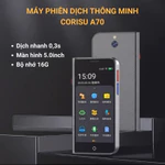 Máy phiên dịch Corisu A70 dịch không cần mạng 17 ngôn ngữ, tích hợp AI phản hồi nhanh, kết nối app phiên dịch video call — ảnh 2