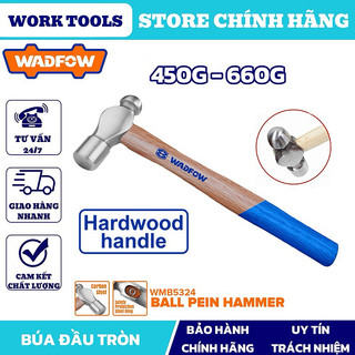 ĐỒ NGHỀ WADFOW Búa đầu tròn 450g , 660g WMB5316 , WMB5324