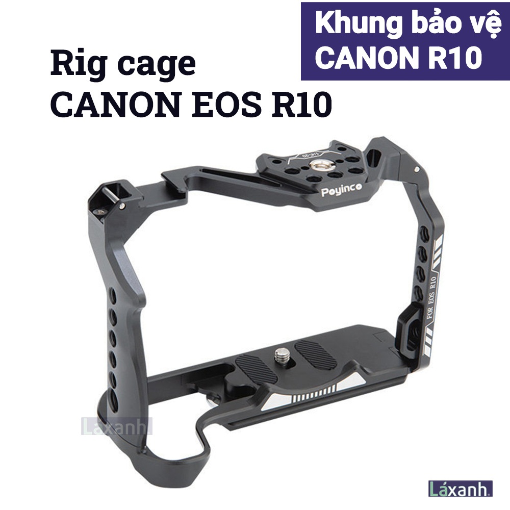 Canon EOS R10 | Khung giá đỡ rig cage lồng máy ảnh quay video bảo vệ ...
