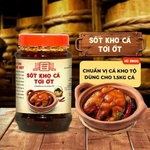 Sốt kho cá tỏi ớt Làng Chài Xưa 280g chuẩn vị cá kho thơm ngon tròn vị như kho thủ công