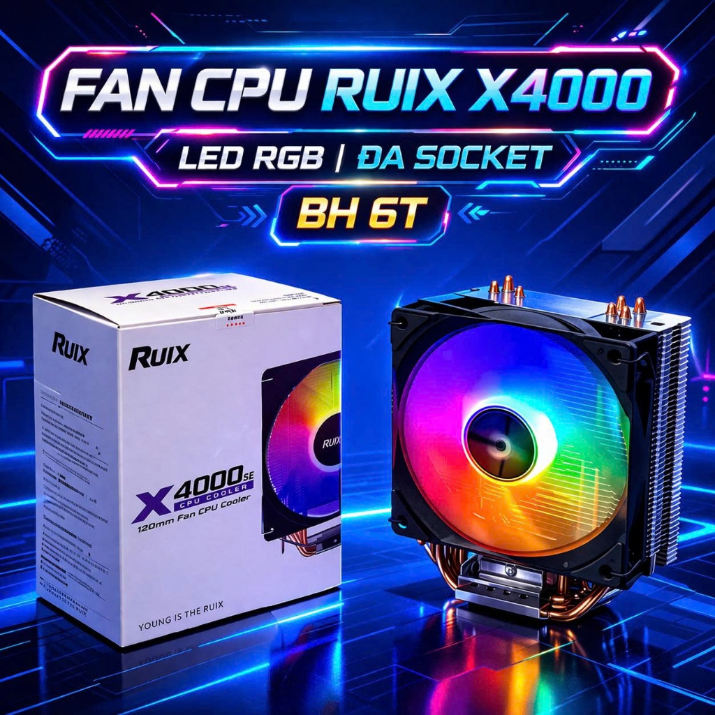 Tản Nhiệt Khí RUIX X4000 | FAN CPU 4 Ống Đồng |12cm LED RGB – Hiệu Suất ...