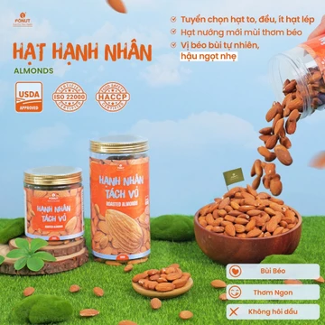 Hạt hạnh nhân tách vỏ vị tự nhiên Fonut 500g - 250G hạt dinh dưỡng tốt cho mẹ bầu, healthy