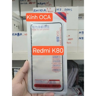 Kính redmi K80 liền keo, kính ép màn hình có keo oca, 24117RK2CC