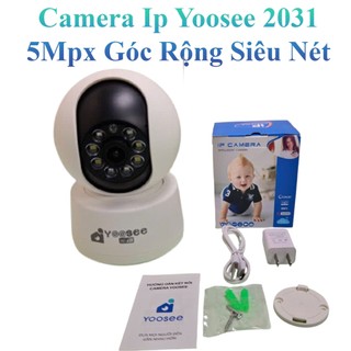 Camera Ip Yoosee 2031 Thế Hệ Mới 8 Led 5Mpx Full Hd Hồng Ngoại Quay Đêm Góc Rộng Siêu Nét Cao Cấp