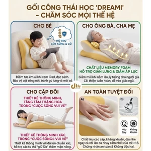 GỐI CÔNG THÁI HỌC DREAMI CHO BÉ - CHỐNG GÙ, BẢO VỆ MẮT, GIỮ KHOẢNG CÁCH AN TOÀN CHO MẮT.