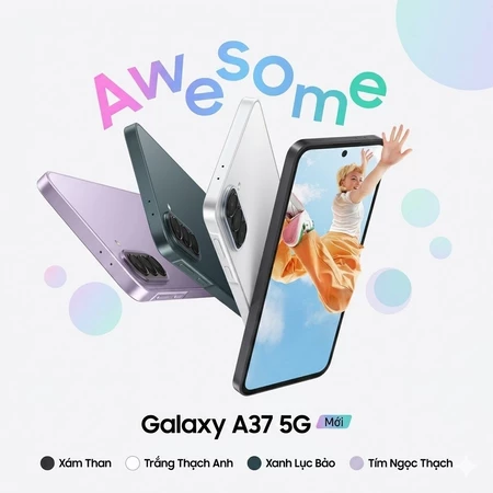 [ Mới Sẵn Hàng ] Điện thoại Samsung Galaxy A37 5G [ 8GB/128GB ] - Hàng Chính Hãng