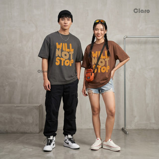Áo Thun Oversize Nam Nữ Cotton 100% Unisex Áo Phông Streetwear WILL NOT STOP