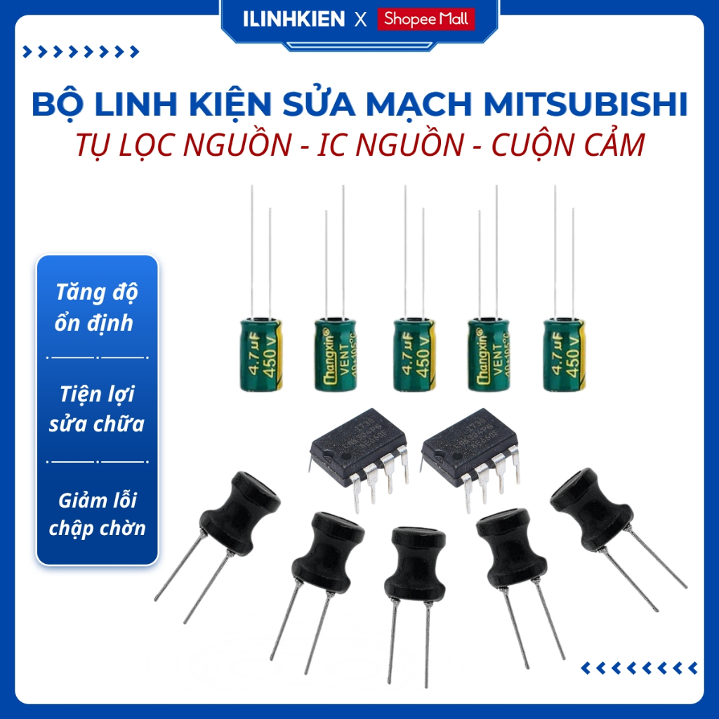 Bộ linh kiện sửa chữa nguồn mạch quạt Mitsubishi LV16 chính hãng ILinhkien