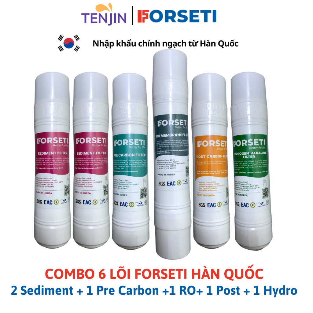 Combo 6 Lõi Lọc FORSETI Hàn Quốc Gồm 2 Sediment + 1 Pre Carbon + 1 RO Membrane + 1 Post Carbon + 1 Hydrogen Alkaline
