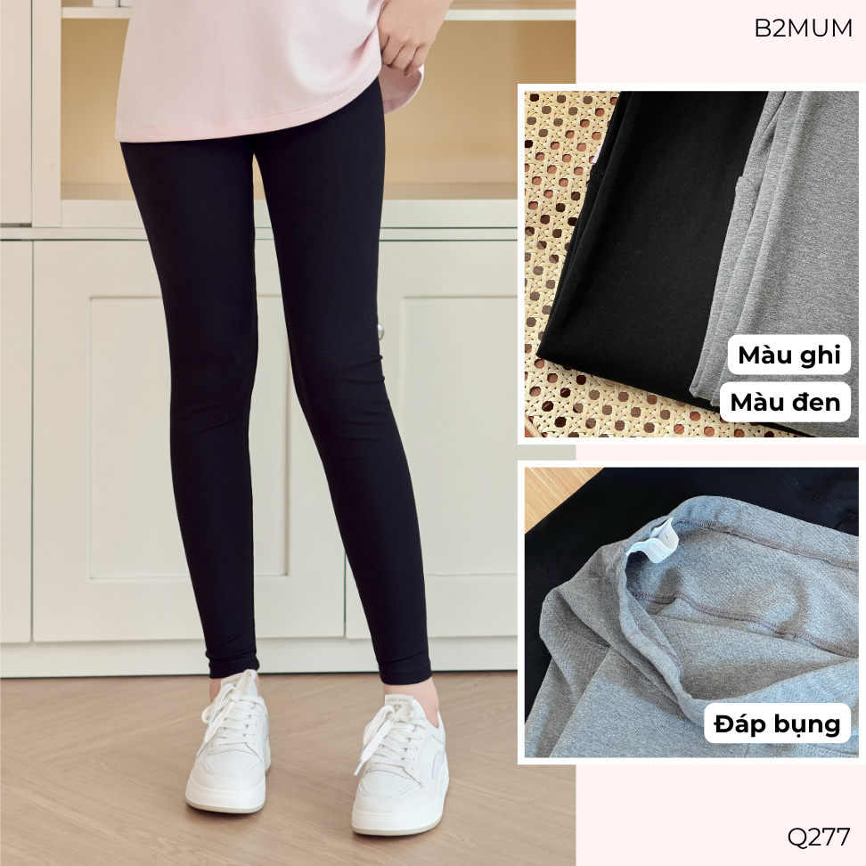 Quần bầu quần Legging đáp bụng, cạp chéo chất zip không xù, không cắn chỉ, co giãn tốt Q277 Q210 Thiết kế by B2MUM