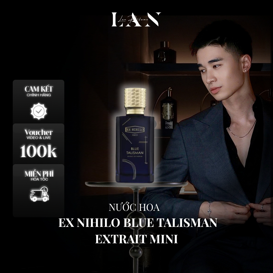 [LAN] Nước hoa Unisex Ex Nihilo Blue Talisman Extrait Mini 10ml