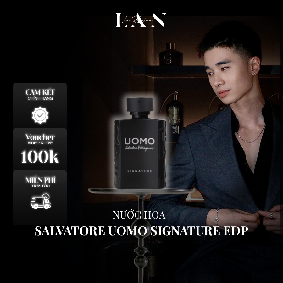 [LAN] Nước hoa Nam Salvatore Ferragamo Uomo Signature EDP 100ml Fullbox