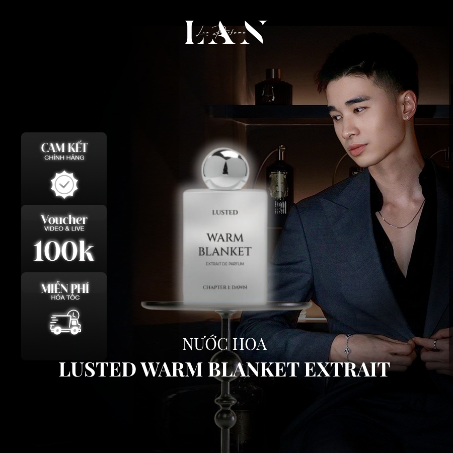 [LAN] Nước hoa Unisex LUSTED Warm Blanket Extrait 50ml Fullbox - Gỗ Đàn Hương Thanh Lịch