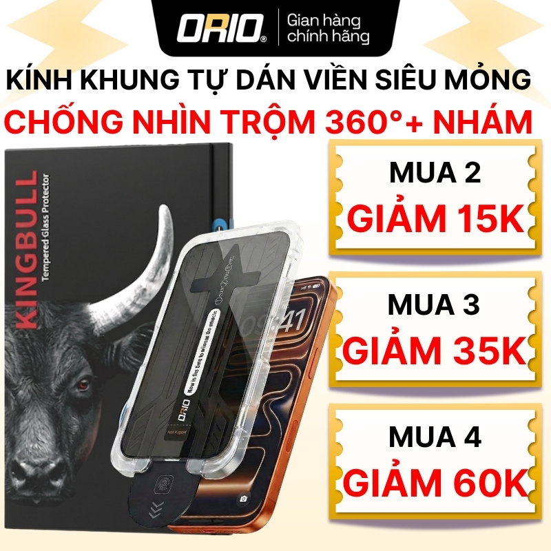 Kính Cường Lực iPhone Kingbull OR06 Khung Tự Dán 3in1 Chống Nhìn Trộm 360° +Chống Vân Tay+Chống Chói