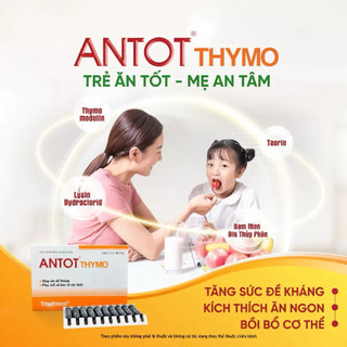 Thực Phẩm Bảo Vệ Sức Khỏe Antot Thymo Traphaco Hỗ Trợ Tăng Sức Đề Kháng Giúp Ăn Ngon Hộp 2 Vỉ x10 Ống Uống
