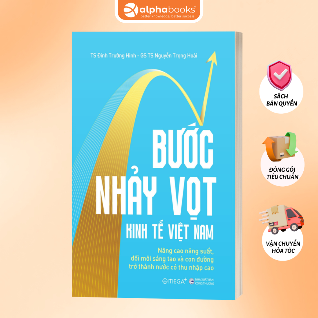 Bìa sách Bước Nhảy Vọt Kinh Tế Việt Nam Nâng Cao Năng Suất Đổi Mới Sáng Tạo Và Con Đường Trở Thành Nước Có Thu Nhập Cao(O )