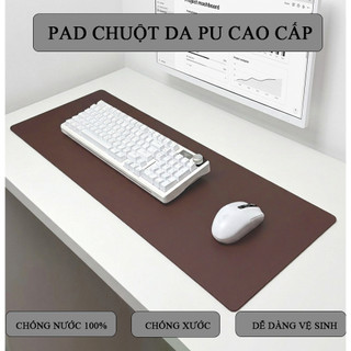 Pad Chuột Da PU 1 Mặt Cao Cấp Màu Nâu Đậm – Di Chuột Mượt, Chống nước, Chống bụi, Dễ Vệ Sinh