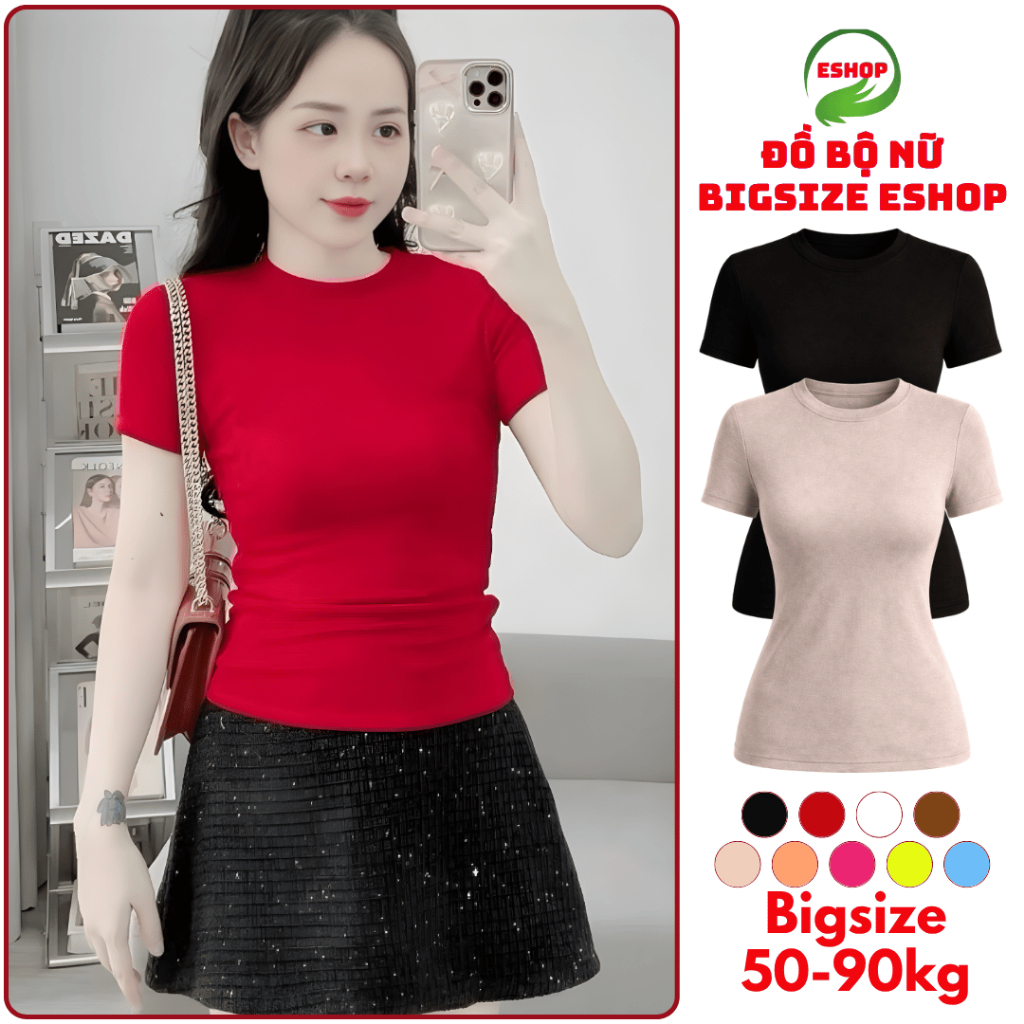 Áo thun nữ bigsize vải nhũ MỎNG ôm body co giãn ESHOP áo thun tay ngắn đẹp dễ thương cổ tròn MS061