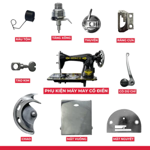 Linh Kiện, Phụ Kiện Máy May Cổ Điển, SInco, Con Bướm, Mitsubishi, Singer,...