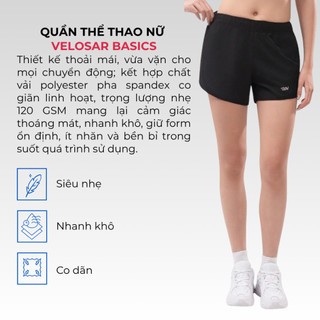 Quần Shorts Thể Thao Nữ 01 lớp VELOSAR RSP-20060 – Nhẹ, Nhanh Khô, Co Giãn, Thoáng Mát