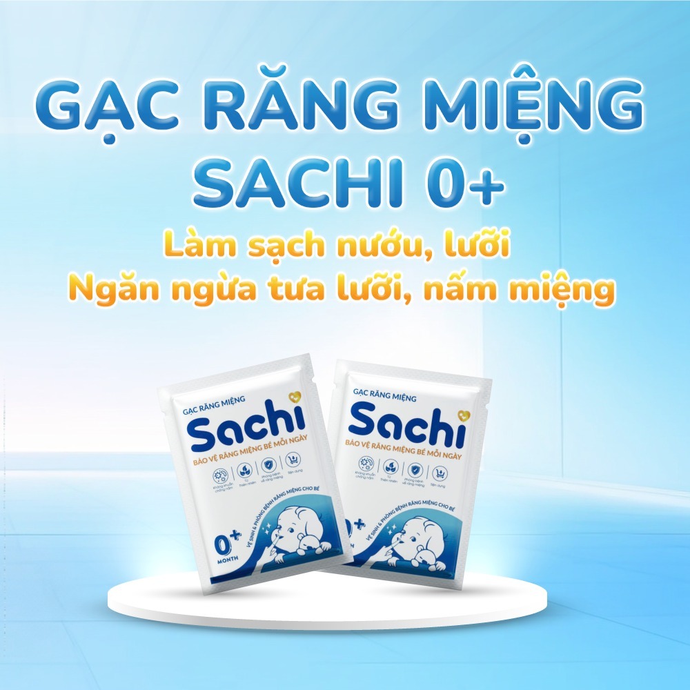 Gạc Răng Miệng Sachi Cho Bé Từ 0 Tháng Tuổi Hộp 30 Gói - Hỗ trợ làm sạch nướu, lưỡi, răng miệng