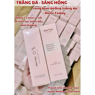 Kem Body Dưỡng Trắng Da Nâng Tone Tức Thì Hemi Today Dưỡng Da An Toàn 100ml