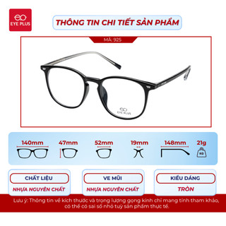 Kính Mắt Dáng Oval 925 Eye Plus Gọng Nhựa TR Càng Lõi Thép Nhẹ Bền Phong Cách Thời Trang Unisex