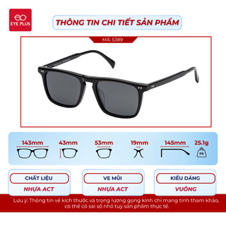 Kính Râm Phân Cực Chống Nắng 5389 Eye Plus Gọng Nhựa Acetate Mắt Kính Chống Loá Polarized Và UV400
