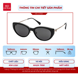 Kính Râm Mắt Mèo 7551 Eye Plus Gọng Nhựa TR Bền Nhẹ Mắt Kính Chống Loá Và UV400