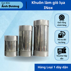 Khuôn làm giò lụa INox Hàng Loại 1 dày dặn