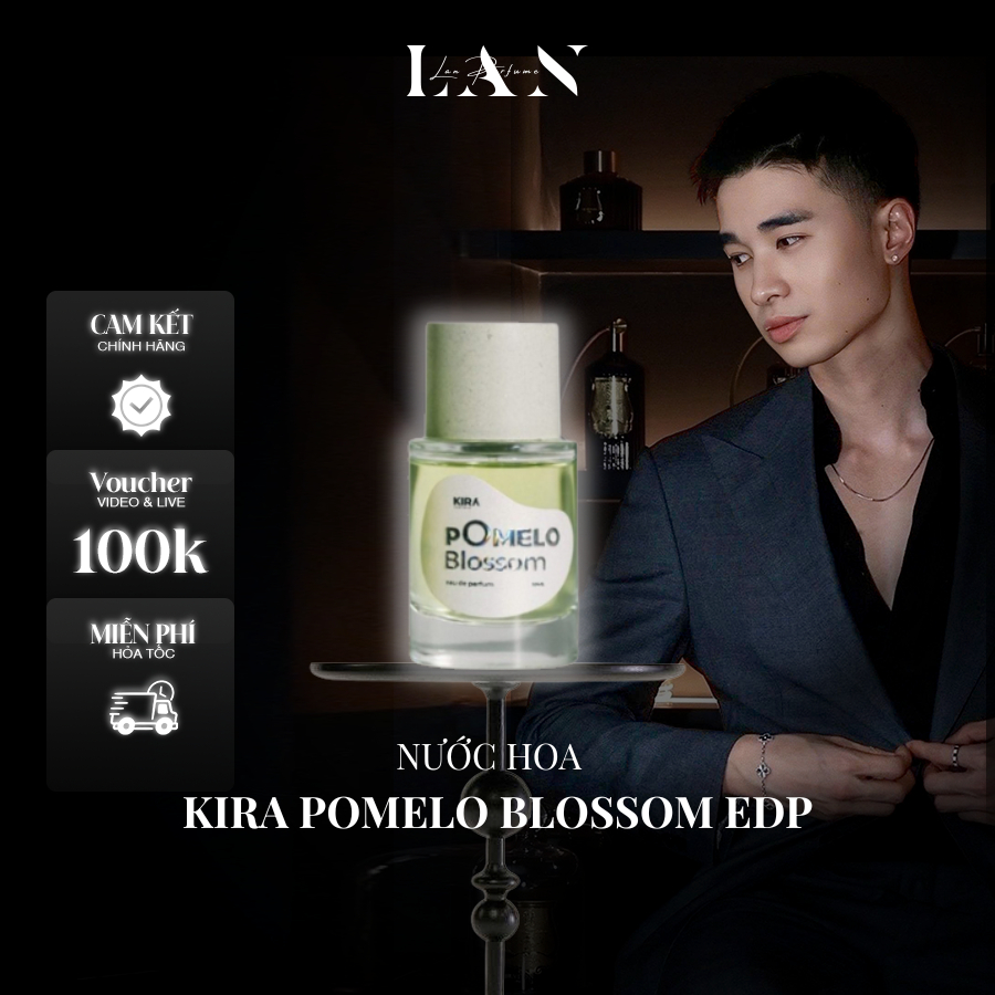 [LAN] Nước hoa Unisex Kira Pomelo Blossom EDP 50ml Fullbox