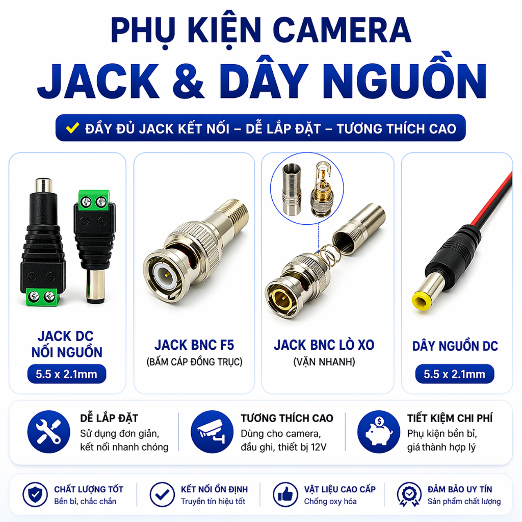 Jack BNC, Jack DC 5.5x2.1mm, Đầu Nối Camera, BNC Lò Xo, BNC F5, Jack Nguồn 12V Cho Camera Led,...