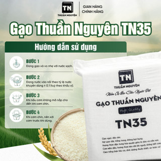 Gạo Dẻo Thơm Hạt Dài, Giàu Đạm Mềm Ngọt Cơm Ngon, Tơi Không Khô | Gạo Thuần Nguyên TN35