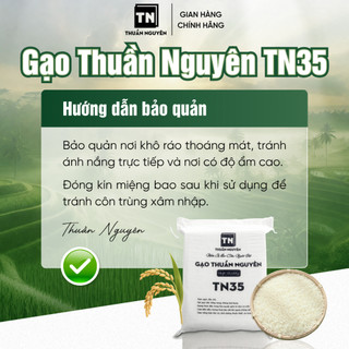 Gạo Dẻo Thơm Hạt Dài, Giàu Đạm Mềm Ngọt Cơm Ngon, Tơi Không Khô | Gạo Thuần Nguyên TN35