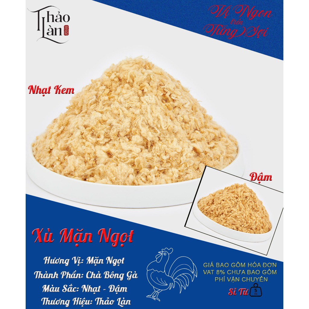 CHÀ BÔNG XÙ MẶN NGỌT  THẢO LÀN FOODS 5KG