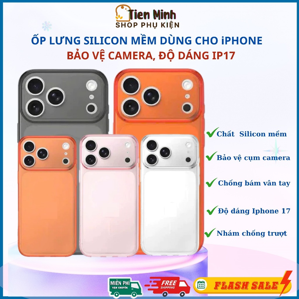 Ốp Lưng Dùng Cho iPhone Chất Liệu Silicon Mềm, Lên Đời 17, Bảo Vệ Camera, Đủ Mã Ip 11/12/13/15/16/17