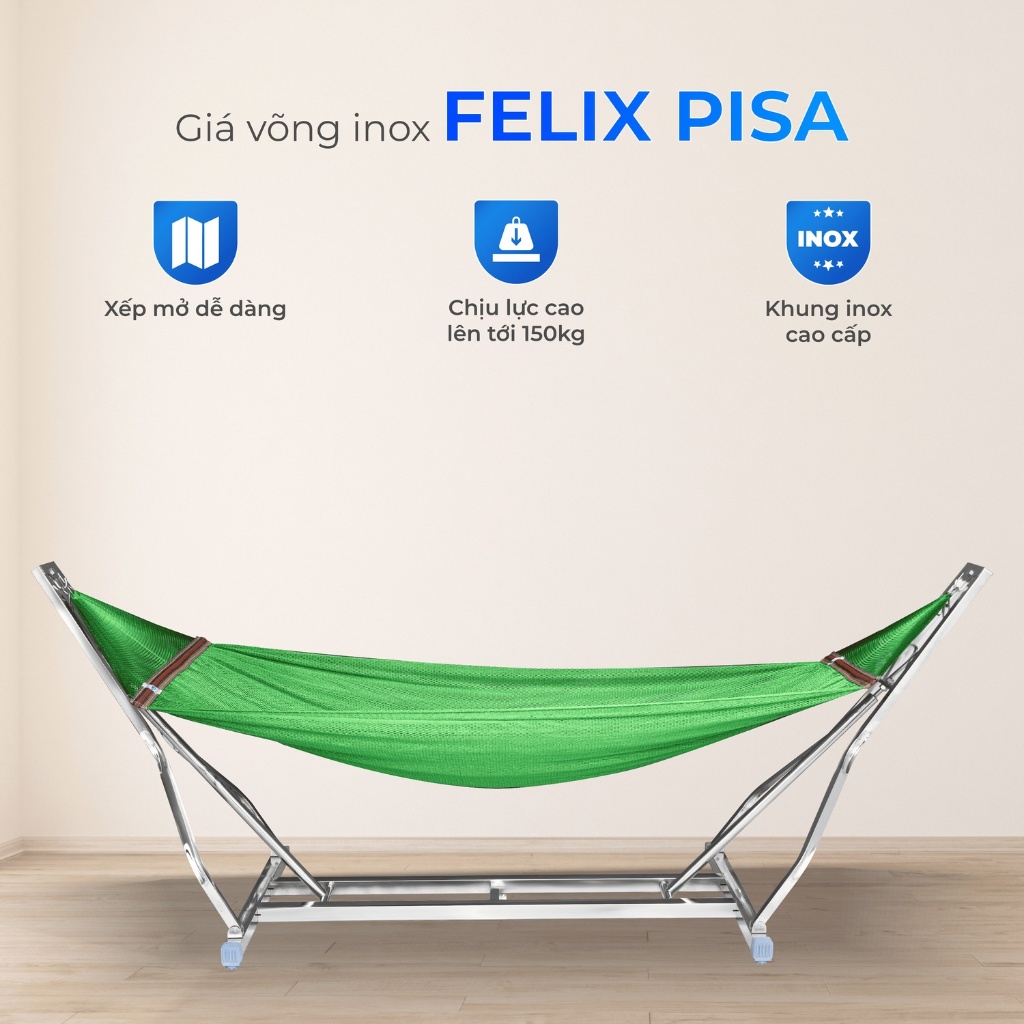 Võng xếp inox cao cấp Felix Pisa QUI PHÚC, thiết kế hiện đại, chắc chắn, chịu tải 150kg, an toàn