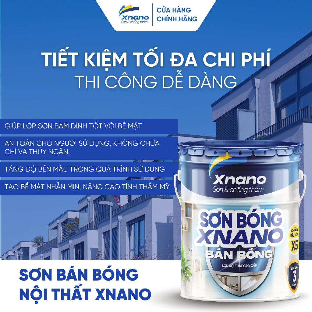 Sơn Bán Bóng Nội Thất Cao Cấp XNANO - Lau Chùi Vượt Trội Chống Bám Bẩn Kháng Mốc X5 Tặng Bộ Lu Chổi Quét Bảo Hành 3 Năm