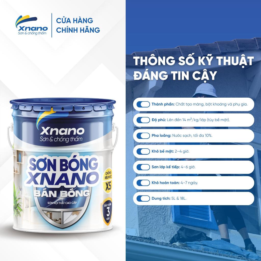 Sơn Bán Bóng Nội Thất Cao Cấp XNANO - Lau Chùi Vượt Trội Chống Bám Bẩn Kháng Mốc X5 Tặng Bộ Lu Chổi Quét Bảo Hành 3 Năm