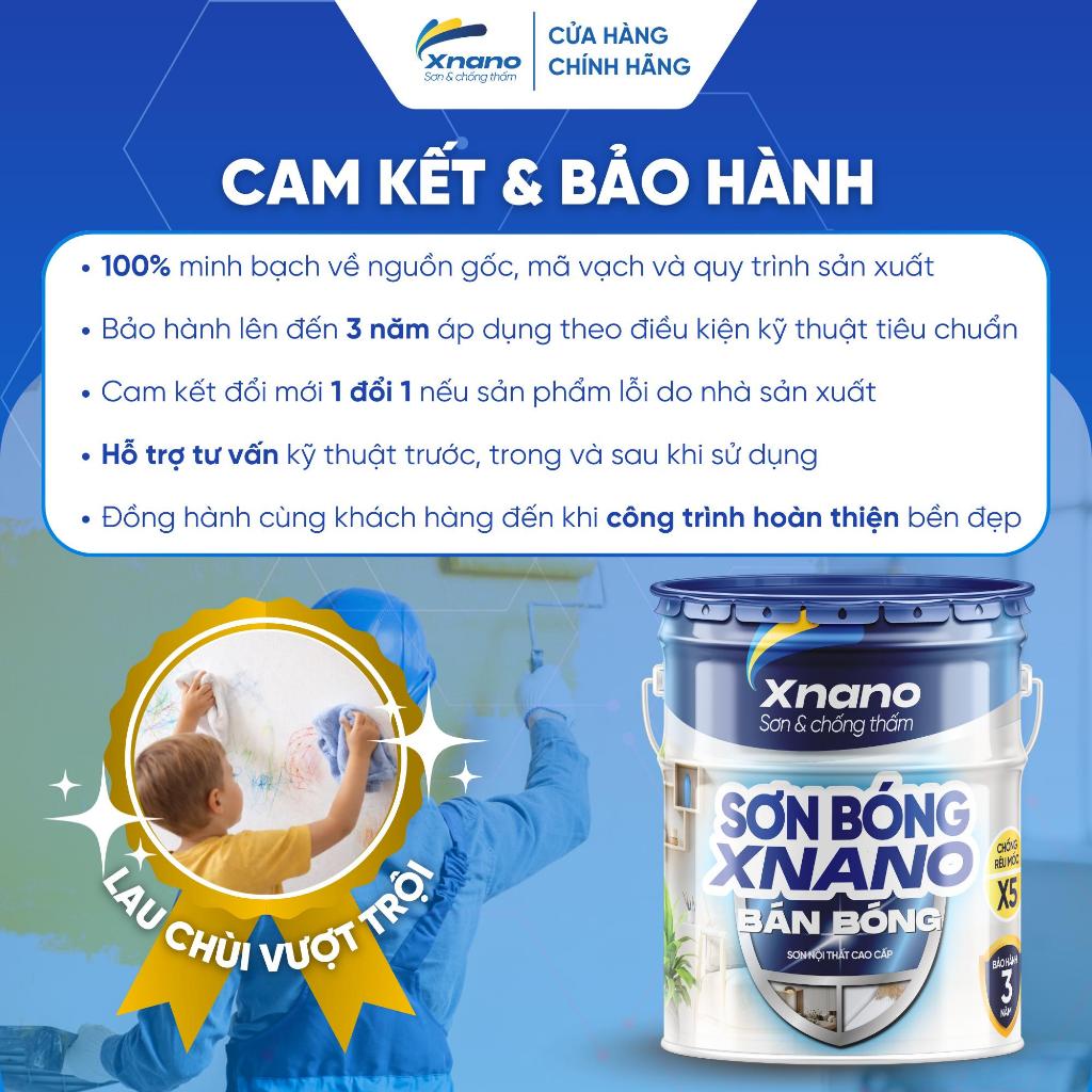 Sơn Bán Bóng Nội Thất Cao Cấp XNANO - Lau Chùi Vượt Trội Chống Bám Bẩn Kháng Mốc X5 Tặng Bộ Lu Chổi Quét Bảo Hành 3 Năm