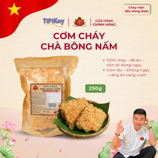 Cơm Cháy Chay Siêu Nấm Giòn Tan Cay Vừa Mắm Chay Đậm Đà Gói 250g TiPiKay Shop Ngon Tiện Lợi