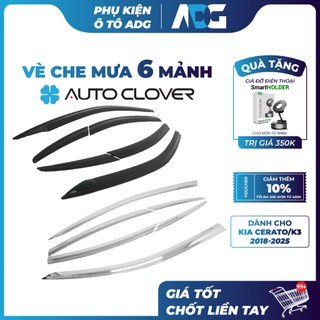 Vè che mưa Đen/Chrome KIA CERATO/K3 2012-2025 Chính hãng AutoClover - Keo 3M, không tróc sơn | Phụ kiện ô tô ADG